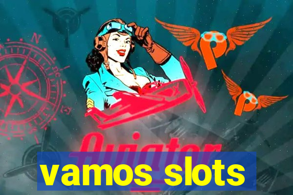 vamos slots